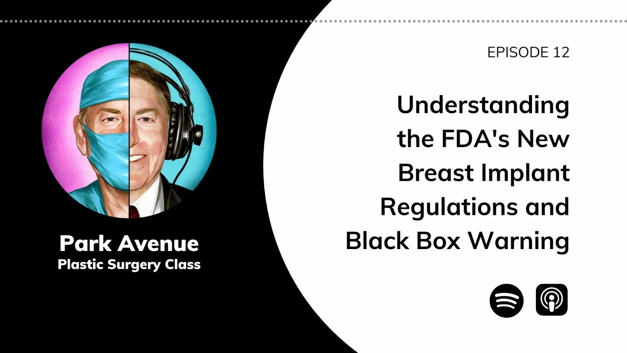 Understanding The FDA’s New Breast Implant Regulations And Black Box Warning