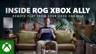 Inside ROG Xbox Ally - Xbox Remote Play Trailer