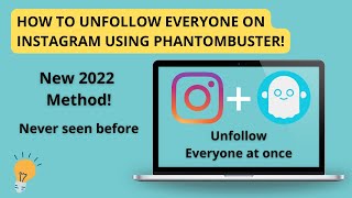 How to unfollow everyone on instagram at once using Phantombuster (2022 Method)