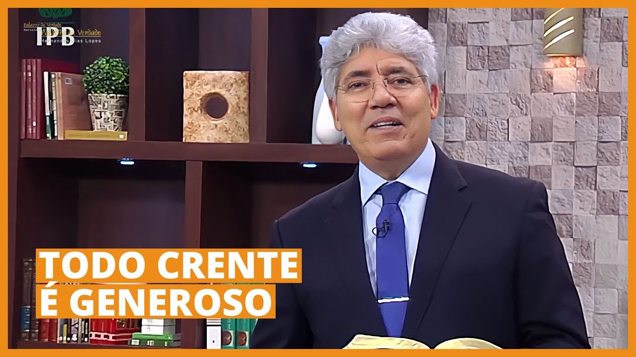 TODO CRENTE É GENEROSO - Hernandes Dias Lopes