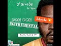 Olamide ft Fave - Pon Pon Instrumental Prod by Double.J_DT (UY Scuti)