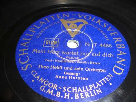 Theo Heldt Orchester, Erwin Hartung, Mein Herz wartet nur auf dich, Foxtrot, 1936
