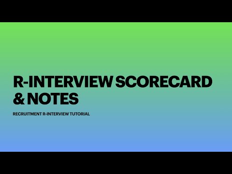 R Interview Scorecard & Notes