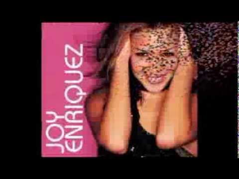 Joy Enriquez - Tell Me How You Feel