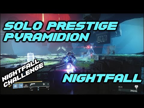 Solo Prestige Pyramidion Nightfall - Destiny 2 Nightfall Challenge
