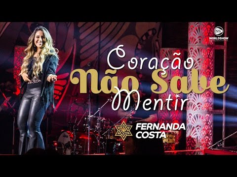 Fernanda Costa - Coração Não Sabe Mentir (DVD Tempo Contado)