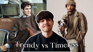 How To Be Timeless Instead Of Just Trendy
