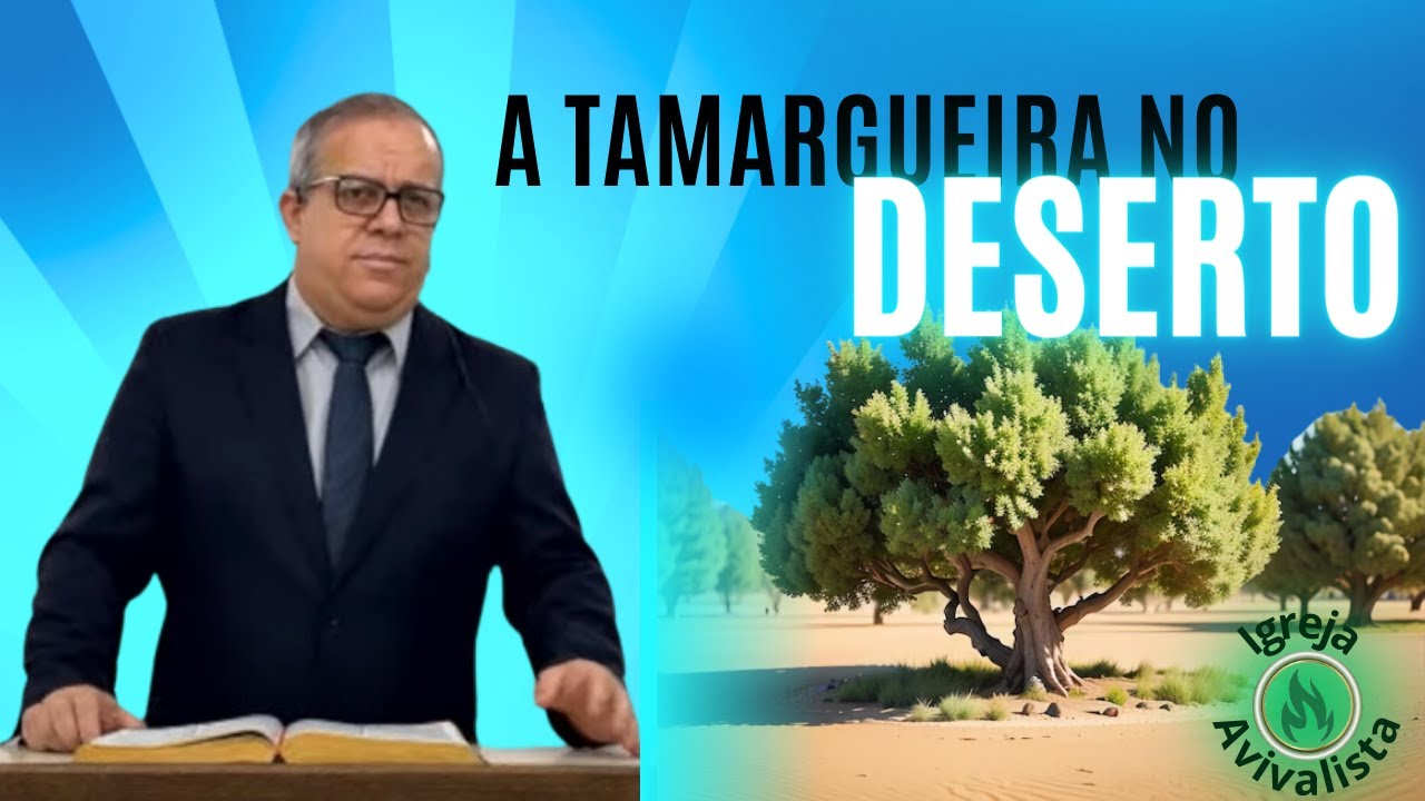 A Tamargueira no deserto