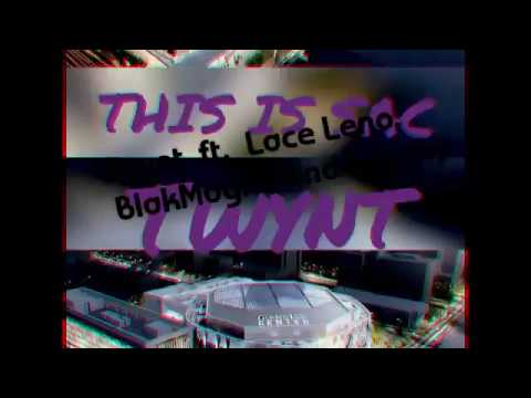 TWYNT FT LACE LENO,  BLAKMAGIK AND T-NUTTY - THIS IS SAC / thizzler /