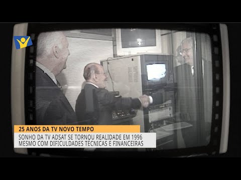 TV ADSAT SE TORNOU REALIDADE EM 1996 MESMO COM DIFICULDADES FINANCEIRAS | 25 ANOS DA TV NOVO TEMPO