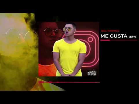 JOEL NARVAEZ - SAD ???? - ME GUSTA (AUDIO OFICIAL)