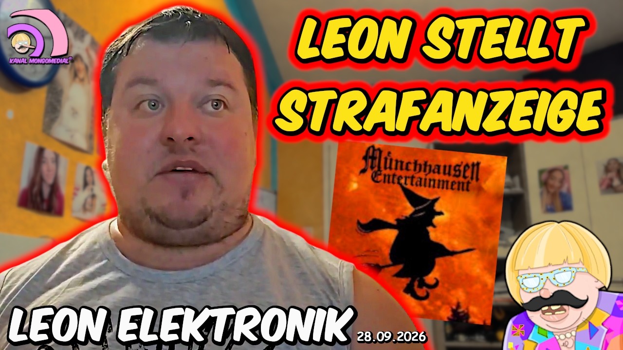 Leon Elektronik: STRAFANZEIGE 📺 Kranker Leon gegen Münchhausen Entertainment |Kanal Mongomedial