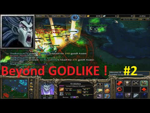 DotA 6.83d - Death Prophet, Krobelus Beyond GODLIKE ! #2