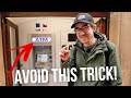 How ATM Can AND WILL Trick You When Traveling