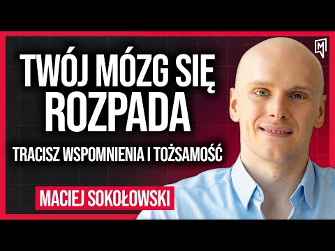 Jak Uratować Mózg od Alzheimera i Neurodegeneracji? | Maciej Sokołowski