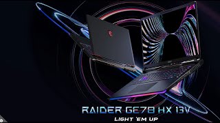 MSI Raider GE78 HX 13V - Light 'em Up anuncio