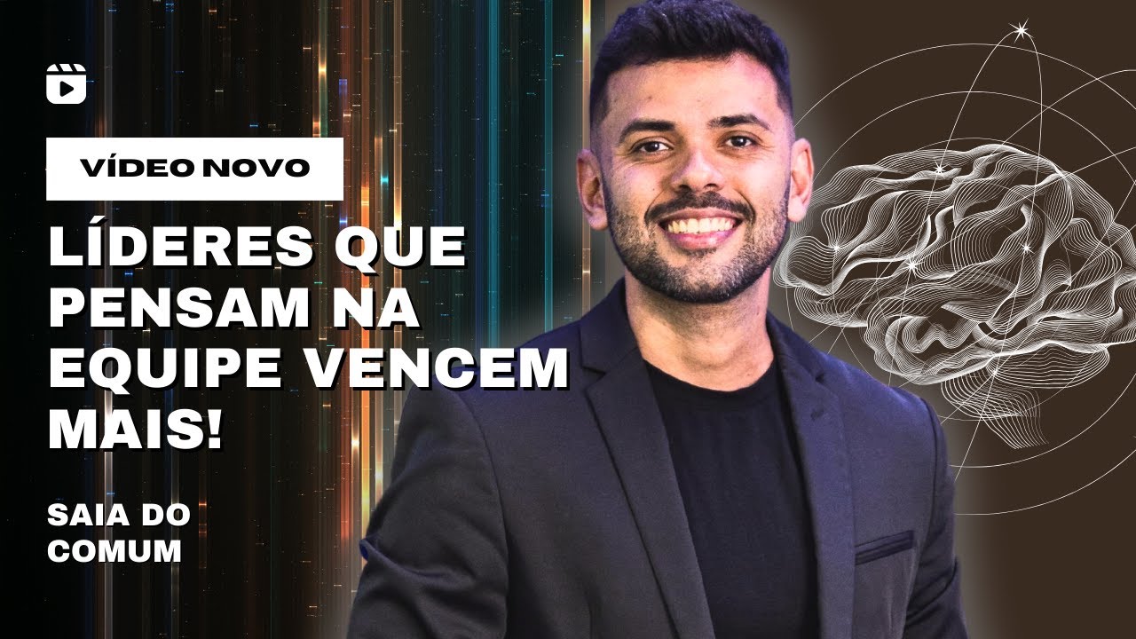 🔑 O SEGREDO DO LÍDER DE SUCESSO: PARE DE PENSAR EM VOCÊ!