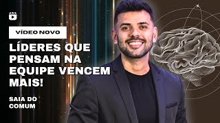 🔑 O SEGREDO DO LÍDER DE SUCESSO: PARE DE PENSAR EM VOCÊ!