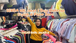 NEMU BAJU OLAHRAGA 10 RIBUAN di PASAR BARU! Harganya GAK MASUK AKAL 😱