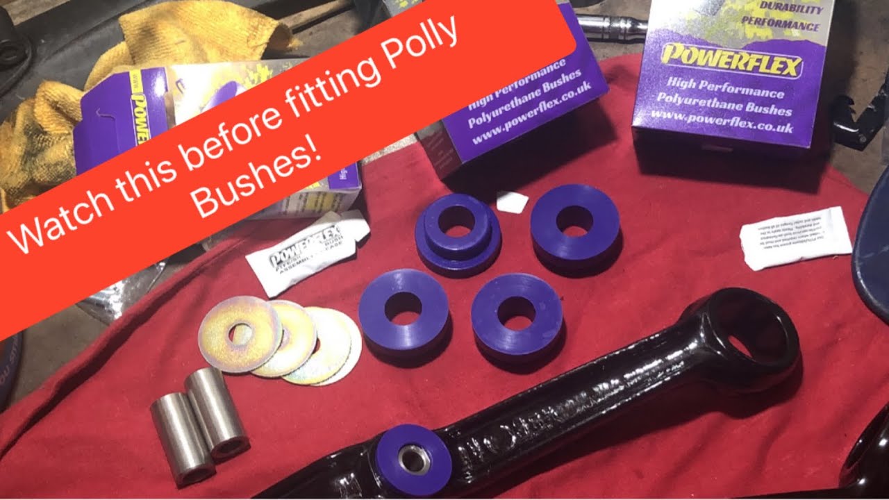 Watch this before fitting Poly Bushes.