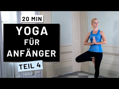 Yoga-Kurs für Anfänger Teil 4 | 20 Minuten | Trainiere Kraft, Balance & Flexibilität