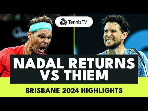 Rafael Nadal Singles Comeback vs Dominic Thiem! | Brisbane 2024 Highlights