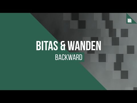Bitas & Wanden - Backward [FREE DOWNLOAD]