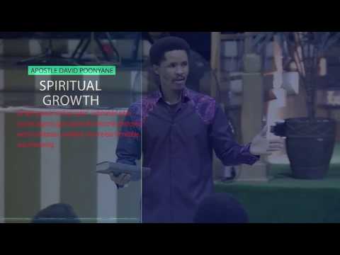 Spiritual Growth  Apostle David Poonyane