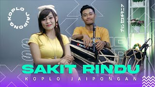 Download lagu SAKIT RINDU KOPLO JAIPONG Cover PUTRI TITANIA Feat RAGIL JAIPONG mp3