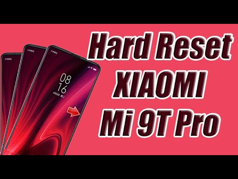 Hard Reset XIAOMI Mi 9T Pro