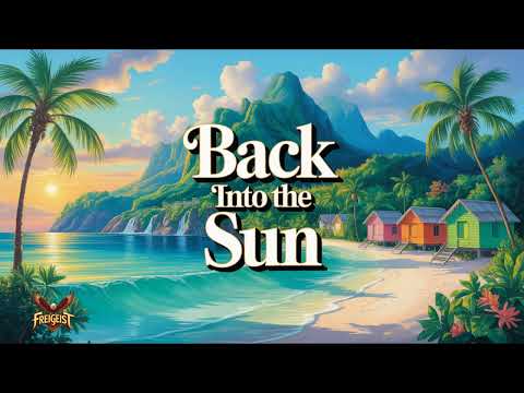 Back Into the Sun – Soulful Reggae Ballad of Hope