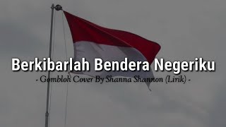 Download lagu Berkibarlah Bendera Negeriku - Gombloh Cover By Shanna Shannon (Lirik) | Viral tiktok mp3 Download lagu Berkibarlah Bendera Negeriku - Gombloh Cover By Shanna Shannon (Lirik) | Viral tiktok mp3