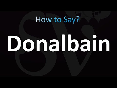 How to Pronounce Donalbain (correctly!)