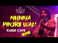 Muniya Pinjre Wali | Neeraj Arya's Kabir Cafe (Live Concert) I GIFLIF