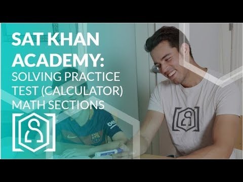 Solving SAT Khan Academy Practice Test 8 (Calculator) Math Section for SAT Exam