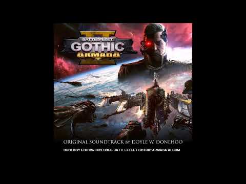 Doyle W.Donehoo-Battlefleet Gothic:Armada II(Duology Edition)--Track 14--Glory of the Emperor