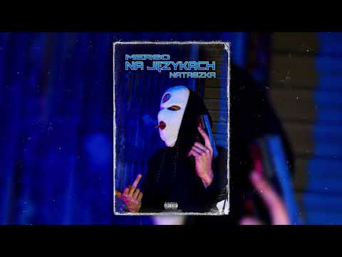 MERSO X NATASZKA - NA JĘZYKACH (PROD.JNKSH)