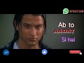 Ab To Aadat Si Hai Mujhko Status Song Kalyug Movie Status Song Sad Status For Whatsapp