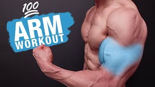 The 💯 Arm Workout (MOST EFFECTIVE!)