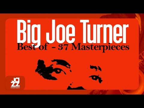 Big Joe Turner - Wee Baby Blues