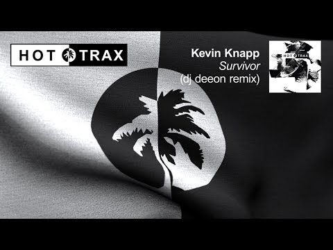 Kevin Knapp - Survivor (DJ Deeon Remix)