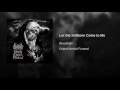 Let the Stillborn Come to Me