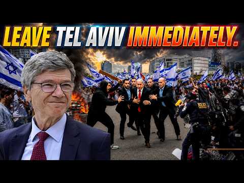 Israel Entire Cities Are Plunged Into Chaos. Millions Of Israelis Are Fleeing Tel Aviv|Jeffrey Sachs
