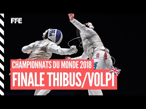 Wuxi 2018 - FD - Finale Thibus (FRA) vs Volpi (ITA)