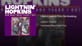 I Got A Leak In This Old Building