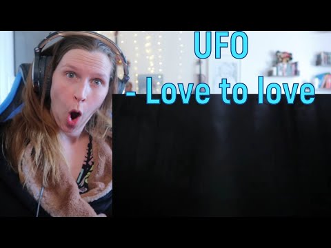 UFO - LOVE TO LOVE | REACTION