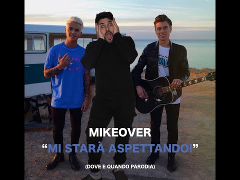 PARODIA Benji & Fede - Dove e quando - MIKEOVER