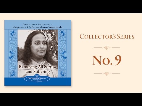 Paramahansa Yogananda on How to Destroy Suffering by Its Roots