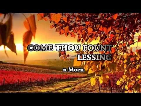 Come Thou Fount Of Every Blessing