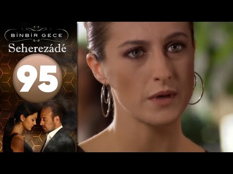 Seherezádé - 95 . Rész